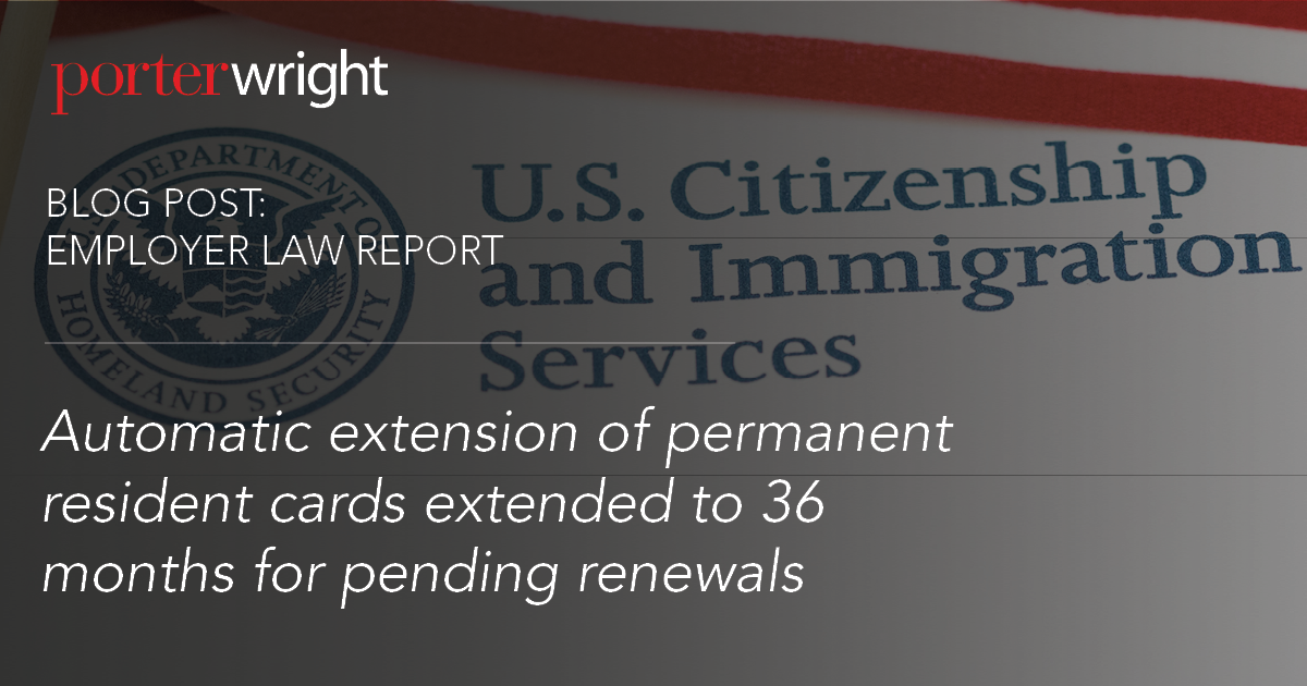 Automatic extension of permanent resident cards extended to 36 months for pending renewals